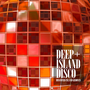 Various Artists - Deep Island Disco (Discofied Island Grooves)