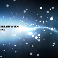 DreamSystem - Fxd