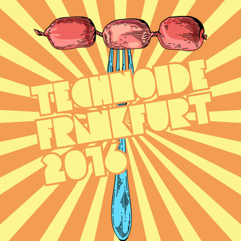 Various Artists - Technoide Frankfurt 2016