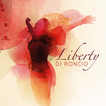 Dj Roncio - Liberty