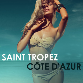 Various Artists - Saint-Tropez: Côte D'azur