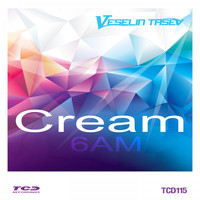 Veselin Tasev - Cream 6 AM