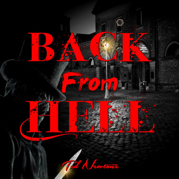 Ted Newtone - Back from Hell