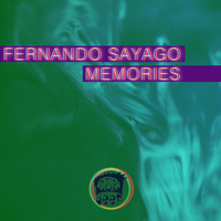Fernando Sayago - Memories