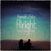 Hannah & Falco - Alright (Steve Lance Remix)