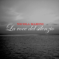 Nicola Marini - Voce del silenzio