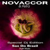 Novaccor & Petra - Sax Do Brazil (Special DJ Edition)