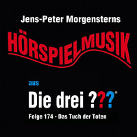 Jens-Peter Morgenstern - Die drei ??? Hörspielmusik aus, Folge 174 - Das Tuch der Toten