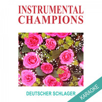 Instrumental Champions - Deutscher Schlager Karaoke