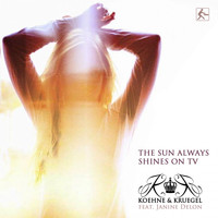 Koehne & Kruegel feat. Janine Delon - The Sun Always Shines on TV