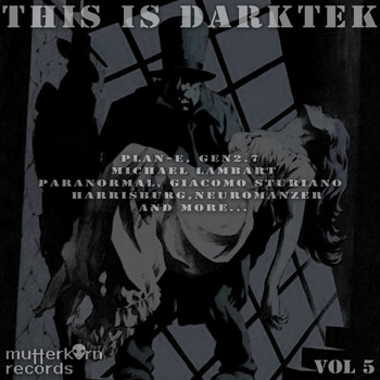 Various Artists - This Is Darktek, Vol. 5 (Mutterkorn Records Dark Techno Compilation)