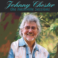 Johnny Chester - The Nashville Sessions