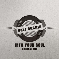 Kali Orchid - Into Your Soul