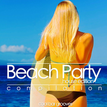 Various Artists - Beach Party (Cool Bar Grooves)