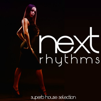 Various Artists - Next Rhythms (Superb House Selection)