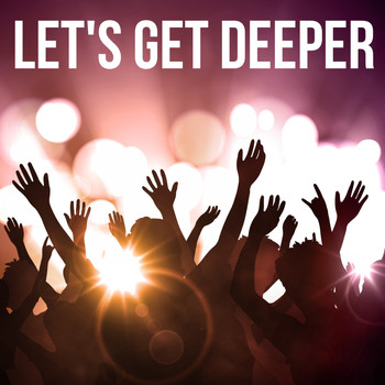 Various Artists - Let's Get Deeper
