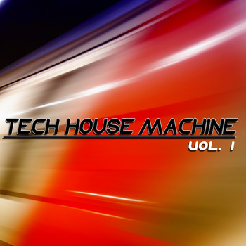 Various Artists - Tech-House Machine, Vol. 1 (Original Tech-House)