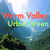 Urbie Green - Warm Valley