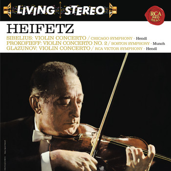 Jascha Heifetz - Sibelius: Violin Concerto in D Minor, Op. 47 - Prokofiev: Violin Concerto No. 2 in G Minor, Op. 63 - Glazunov: Violin Concerto in A Minor, Op. 82 ((Heifetz Remastered))