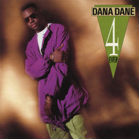 Dana Dane - 4 Ever
