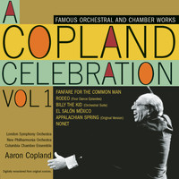Aaron Copland - A Copland Celebration, Vol. 1
