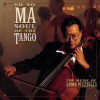 Yo-Yo Ma - Soul of the Tango