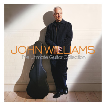 John Williams - The Ultimate Guitar Collection