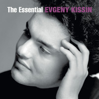 Evgeny Kissin - The Essential Evgeny Kissin