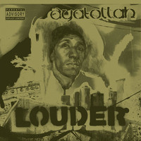 Ayatollah - Louder (Explicit)