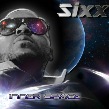 Sixx - Inner Space (Explicit)