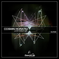 Cosmin Horatiu - Late Night EP