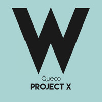 Queco - Project X