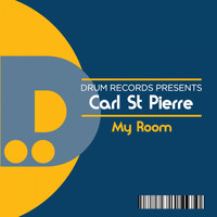 Carl St Pierre - My Room
