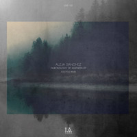 Aleja Sanchez - Chronology of Madness EP