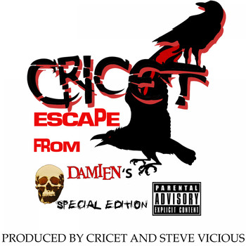 Cricet - Escape from Damien's (Explicit)