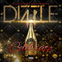 Dizzle - Celebrate - Single (Explicit)