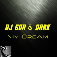 DJ Sun & Dark - My Dream