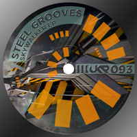 Steel Grooves - Skywalker EP