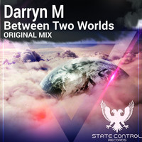 Darryn M - Between Two Worlds