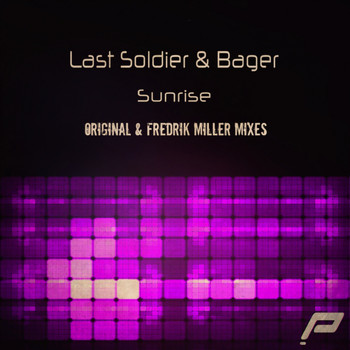 Last Soldier & Bager - Sunrise