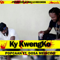 Popcaan - Ky Kwengko (feat. Dosa Medicine) - Single (Explicit)