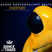 Roger Horton & Slippy Beats - Everyday