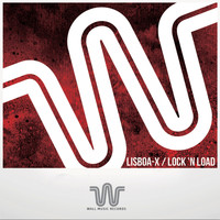Lisboa-X - Lock 'N' Load