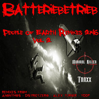 Batteriebetrieb - People Of Earth Remixes 2k16, Vol. 2