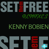 Kenny Bobien - Set Them Free Remixes
