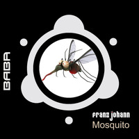 Franz Johann - Mosquito
