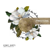 Kinky Hurts - Love & People EP