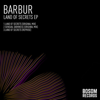 Barbur - Land Of Secrets EP
