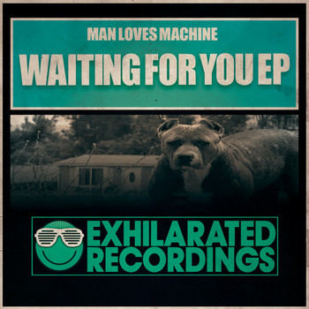 Man Loves Machine - Waiting For You EP
