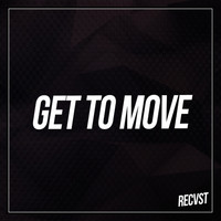 Recvst - Get To Move